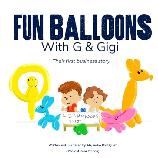 Fun Balloons with G & Gigi book cover